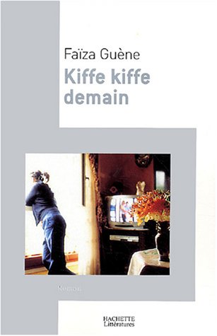 couverture de : Kiffe kiffe demain