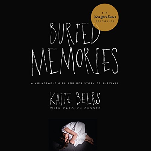 Download Buried Memories: Katie Beers' Story