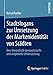 Stadtslogans zur Umsetzung der Markenidentität von Städten: Eine theoretisch-konzeptionelle und empirische Untersuchung by Bernd Radtke