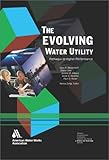 Image de The Evolving Water Utility: Pathways to Higher Performance