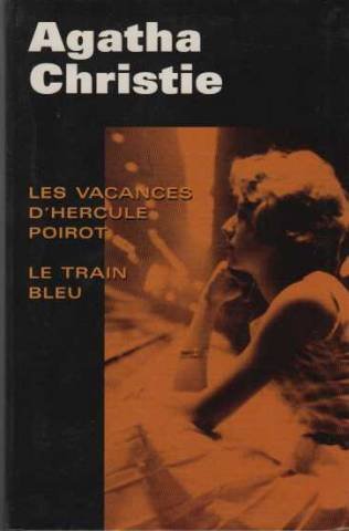 couverture de : Vacances d'Hercule Poirot, les - Train bleu, le