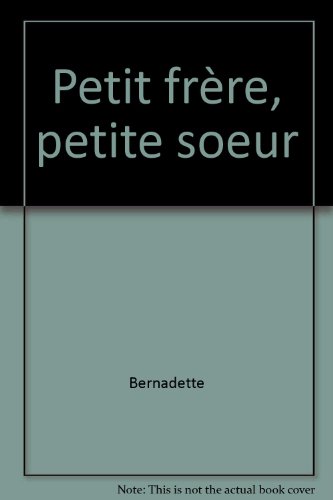 couverture de : Petit fr&egrave;re, petite soeur