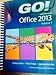Produktbild GO! W/MS.OFFICE 2013,VOL.1-W/C by Author (2014-05-04)