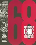 68 NOS ANNEES CHOC