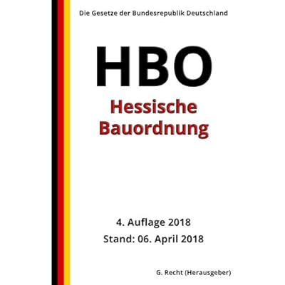 Ebook Herunterladen Hessische Bauordnung - HBO, 4. Auflage 2018