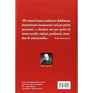 Non aver paura di perdonare. Il «confessore del Papa» si racconta