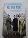 Produktbild ME AND MINE a warm heated memoir of a london irish family.