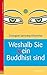 Weshalb Sie (k)ein Buddhist sind by Dzongsar Jamyang Khyentse, Maike und Stephan Schuhmacher (Übers.)