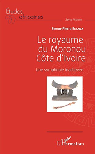 Le Royaume Du Moronou Cote D Ivoire Pdf Online Buckalden