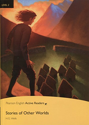 Stories of other worlds (pearson english active readers)