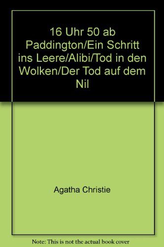 16 Uhr 50 ab Paddington/Ein Schritt ins Leere/Alibi/Tod in den Wolken/Der Tod auf dem Nil