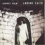 Losing Faith von Audrey Auld