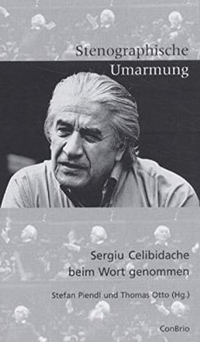 Download Stenographische Umarmung: Sergiu Celibidache beim Wort genommen Download Stenographische Umarmung: Sergiu Celibidache beim Wort genommen