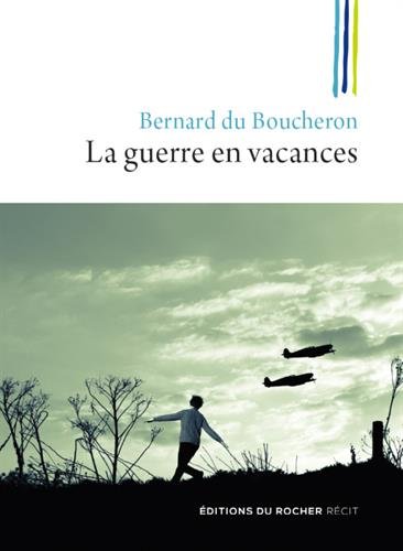 couverture de : La guerre en vacances