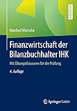 Image de Finanzwirtschaft der Bilanzbuchhalter IHK: Mit Übungsklausuren für die Prüfung