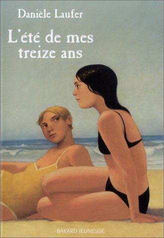 couverture de : L'&eacute;t&eacute; de mes treize ans