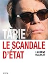 Tapie, le scandale d'Etat