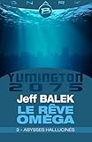 Image de Abysses hallucinés - Le Rêve Oméga - Épisode 3: Le Rêve Oméga, T1