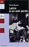 Lettre à un ami perdu