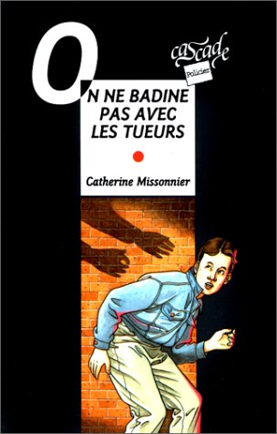 couverture de : On ne badine pas avec les tueurs