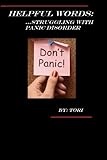 Image de Helpful Words: Struggling With Panic Disorder (English Edition)