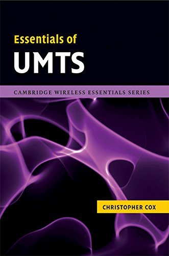 Essentials of UMTS (The Cambridge Wireless Essentials Series) (English Edition) Essentials of UMTS (The Cambridge Wireless Essentials Series) (English Edition)