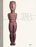 Image de Terrantica. Volti, miti e immagini della terra nel mondo antico. Catalogo della mostra (Roma, 23 aprile-11 ottobre 2015)