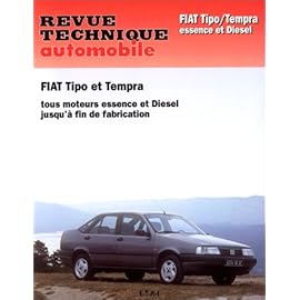 Revue Technique Automobile, N° 713.3 Fiat Tipo et Tempra essence et diesel jusqu&rsquo;à fin de fabrication