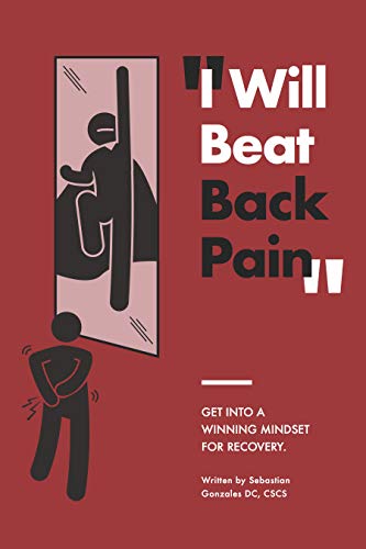 I Will Beat Back Pain Getting Into A Winning Mindset For - 