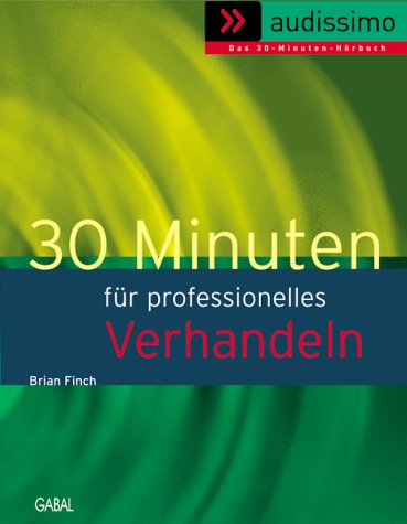 30 Minuten für professionelles Verhandeln, 1 Cassette