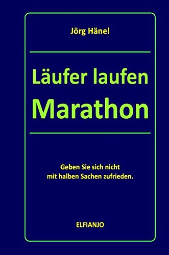 Download Läufer laufen Marathon: Geben Sie sich nicht mir halben Sachen zufrieden. Download Läufer laufen Marathon: Geben Sie sich nicht mir halben Sachen zufrieden.