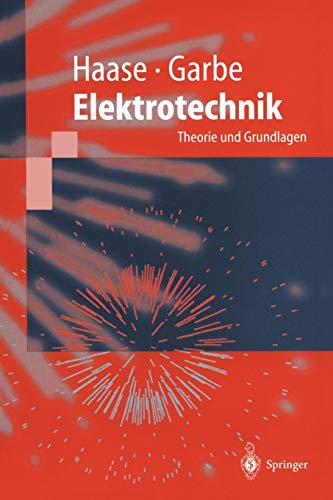 Elektrotechnik: Theorie Und Grundlagen