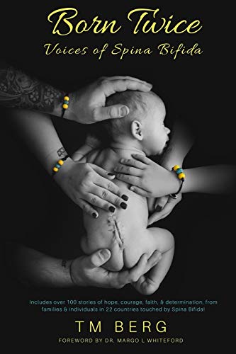 Born Twice: Voices of Spina Bifida