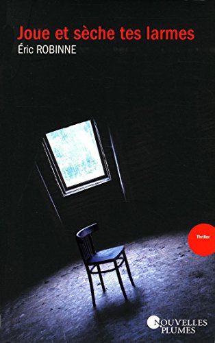 couverture de : Joue et s&egrave;che tes larmes