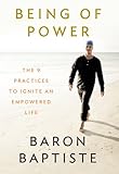 Image de Being of Power: The 9 Practices to Ignite an Empowered Life