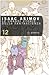 Le grandi storie della fantascienza: 12 - I. Asimov, G. P. Cossato, S. Sandrelli