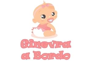 GamesMonkey Adesivo Bimbo Bimba a Bordo - Nome Personalizzato 12 CM - Femmina - Stickers Auto Esterno Vinile Lucido (Ginevra)