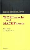 Image de Wortmacht und Machtworte: Eine Eloge auf die Leselust
