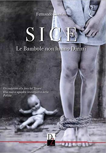 Fernando Santini   - SICE Le bambole non hanno diritti  (2019)