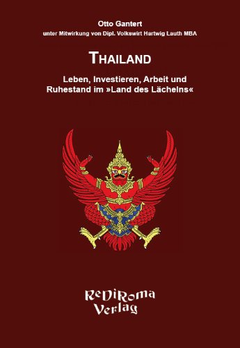 Thailand - Leben, Investieren, Arbeit und Ruhestand im