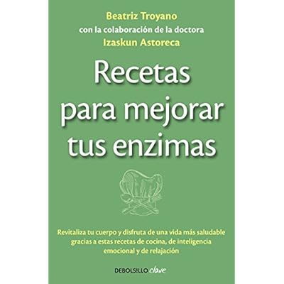 Recetas Para Mejorar Tus Enzimas Clave Pdf Download - 