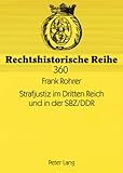 Image de Strafjustiz im Dritten Reich und in der SBZ/DDR: Die personelle und organisatorische Neuordnung des