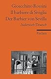 Il barbiere di Siviglia /Der Barbier von Sevilla: Ital. /Dt. (Reclams Universal-Bibliothek) by 