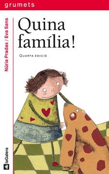 Quina família! (grumets)