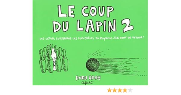 Amazon Fr Le Coup Du Lapin T2 Les Lapins Suicidaires Les Plus