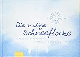 Die mutige Schneeflocke: Ein Kinderbuch von Kerstin Werner by 