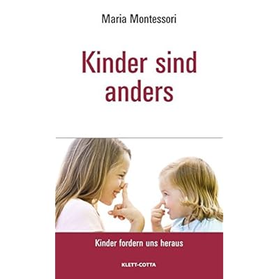 Kinder sind anders (Kinder fordern uns heraus)