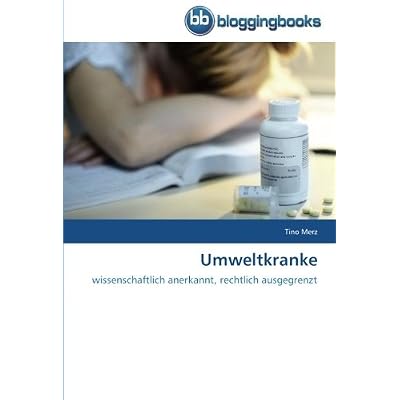 [PDF] Umweltkranke: wissenschaftlich anerkannt - rechtlich ausgegrenzt KOSTENLOS DOWNLOAD