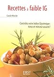 Le Petit Livre de - Recettes à faible IG (indice glycémique)