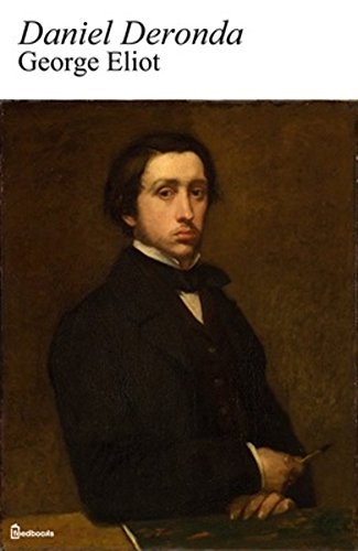 Daniel Deronda (English Edition)
